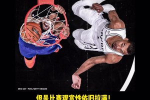 超级硬糖！唐斯打爆文班尼克斯豪取客场两连胜！